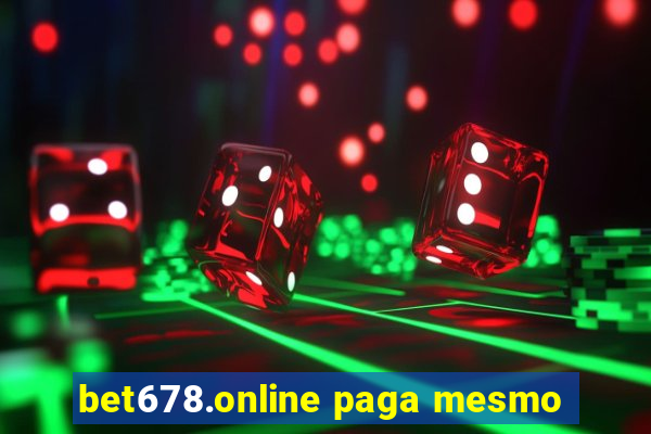 bet678.online paga mesmo